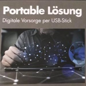 Portable Lösungen - Digitale Vorsorge per USB-Stick Ausgabe VDT-Magazin 10.2018